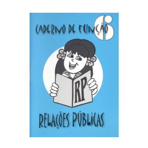 Caderno de Função 6 – Relações Públicas