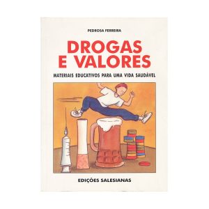 Drogas e Valores