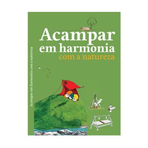 Acampar em Harmonia com a Natureza